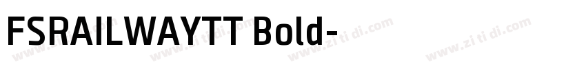 FSRAILWAYTT Bold字体转换